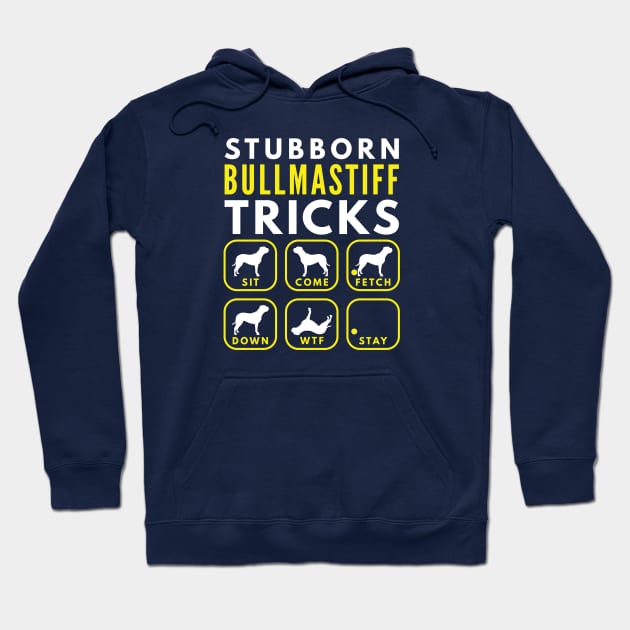 Stubborn Bullmastiff Tricks - Dog Training Hoodie by DoggyStyles